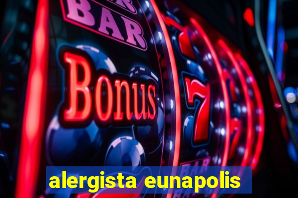 alergista eunapolis